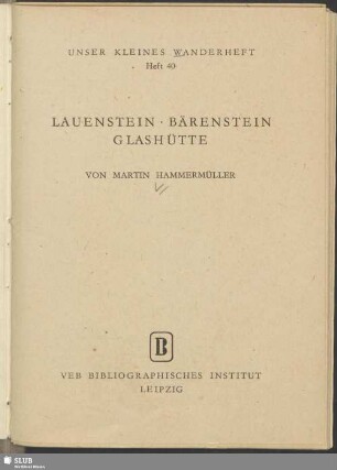 Lauenstein, Bärenstein, Glashütte