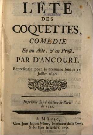 L' été des coquettes : comédie en un acte, et en prose ; représentée pour la première fois le 12. juillet 1690
