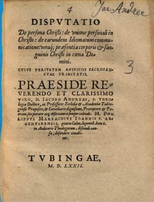 Dispvtatio [Disputatio] De persona Christi, de vnione [unione] personali in Christo, de earundem Idiomatum communicatione, veraq[ue], praesentia corporis & sanguinis Christi in coena Domini