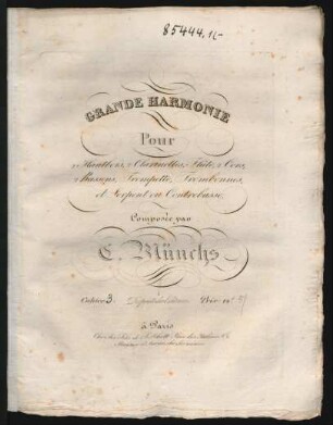 Cahier 3: Grande Harmonie : Pour 2 Hautbois, 2 Clarinettes, Flûte, 2 Cors, 2 Bassons, Trompette, Trombonnes, et Serpent ou Contrebasse
