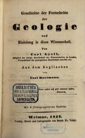 Grundsätze der Geologie oder die neuen Veränderungen der Erde und ihrer Bewohner in Beziehung zu geologischen Erläuterungen, 1. Geschichte der Fortschritte der Geologie und Einleitung in diese Wissenschaft