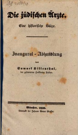 Die jüdischen Ärzte : eine historische Skizze ; Inaug.-Abh.