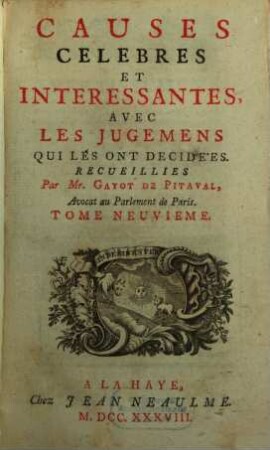 Causes Celebres Et Interessantes, Avec Les Jugemens Qui Les Ont Decidées, 9