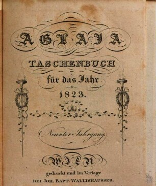 Aglaja : ein Taschenbuch für das Jahr ... 9, 9. 1823