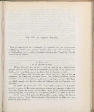Ein Fall von tertiärer Syphilis.