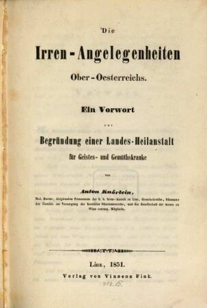 Die Irren- Angelegenheiten Ober-Oesterreichs