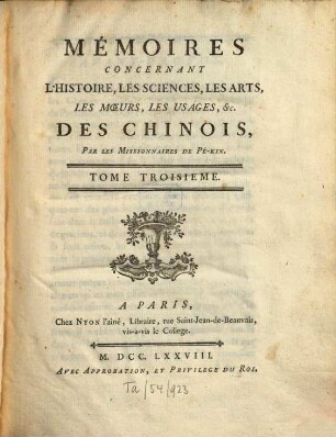 Mémoires concernant l'histoire, les Sciences, les Arts des Chinois, 3