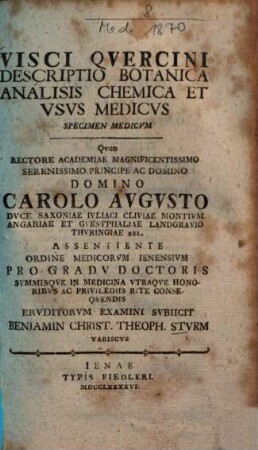 Visci Quercini Descriptio Botanica Analisis Chemica Et Usus Medicus : Specimen Medicum