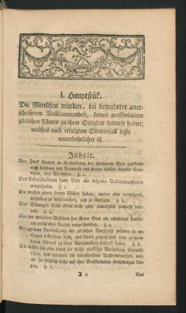 I. Hauptstük. Die Menschen würden, bei bewahrter anerschaffenen Vollkommenheit, keines geoffenbarten götlichen Worts zu ...