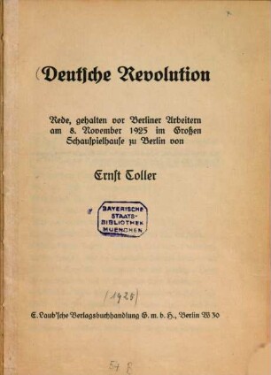 Deutsche Revolution : Rede, gehalten vor Berliner Arbeitern am 8. November 1925 im Großen Schauspielhause zu Berlin
