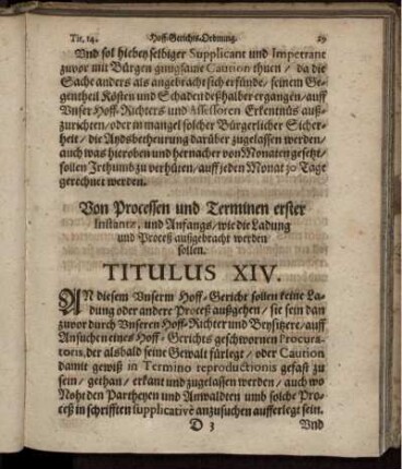 Von Processen und Terminen erster Instantz, und Anfangs/ wie die Ladung und Proceß außgebracht werden sollen. Titulus XIV.