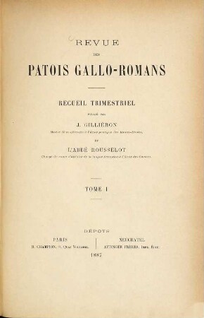 Revue des patois gallo-romans : recueil trimestriel. 1. 1887