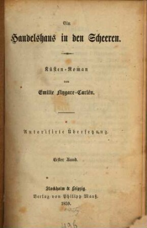 Ein Handelshaus in den Scheeren : Küsten-Roman, 1