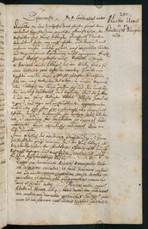 1664 Nov. 17 - Bestimmungsort/Auftraggeber: Urach. - Kläger: Fiskal. - Beklagte: Bernhardt Streib [Streyb]. - Prozessgegenstand: Adulterium et Blasphemia. - Verfasser: [Wolfgang Adam] Lauterbach.