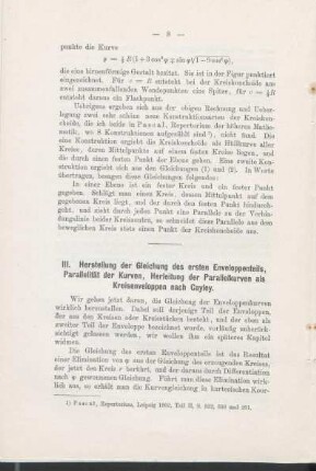 III. Herstellung der Gleichung des ersten Enveloppenteils, Parallelität der Kurven, Herleitung der Parallelkurven als Kreisenveloppen nach Cayley.