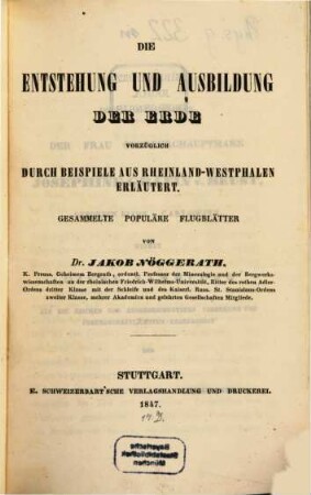 Die Entstehung und Ausbildung der Erde : vorzüglich durch Beispiele aus Rheinland-Westphalen erläutert