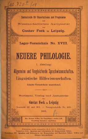 Lager-Verzeichnis ..., 18. Neuere Philologie ; 1. Abteilung: Allgemeine und vergleichende Sprachwissenschaften, Linguistische Hilfswissenschaften : Inhaltsverzeichnis umstehend