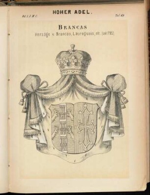 Taf. 69. Brancas Herzöge v. Brancas, Lauraguais, etc. (seit 1785.)
