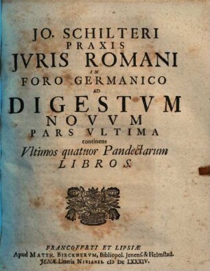 Praxis [iuris] juris Romani in foro germanico ad Digestum novum
