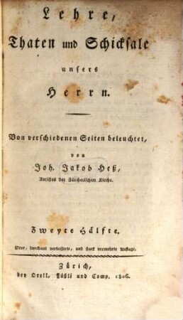 Lehre, Thaten und Schicksale unsers Herrn, 2