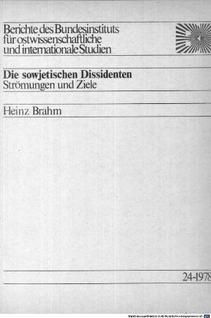 Die sowjetischen Dissidenten : Strömungen und Ziele
