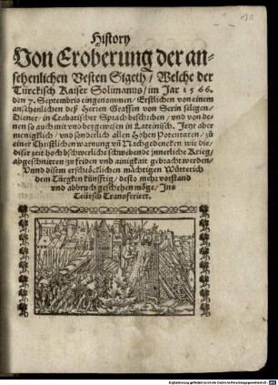 Historie von Eroberung der ansehnlichen Vesten Sigeth im Jar 1566