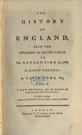 The History of England from the Invasion of Julius Caesar to the Revolution in 1688, Vol. 1 (1782)