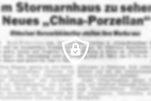 Im Stormarnhaus zu sehen - Neues "China-Porzellan"