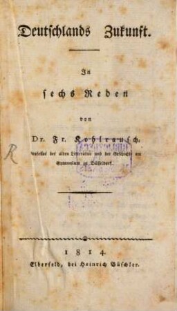 Deutschlands Zukunft : in sechs Reden