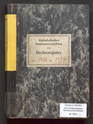 Namensverzeichnis zum Sterberegister Gadderbaum, 1938 - 1946