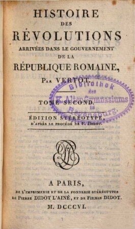 Histoire des revolutions arrivées dans le Gouvernement de la Republique Romaine. 2