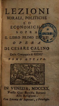 Lezioni morali politiche ed economiche sopra il libro primo de' Re' : tomo VIII
