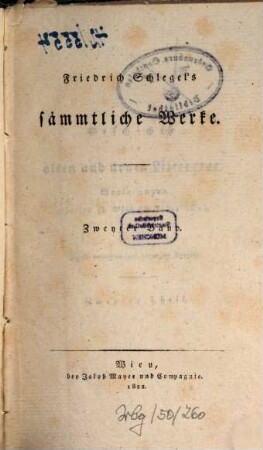 Friedrich Schlegel's sämmtliche Werke, 2. Geschichte der alten und neuen Litteratur ; Th. 2