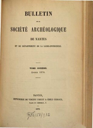 Bulletin de la Société Archéologique de Nantes et du Département de la Loire-Inférieure. 11. 1872