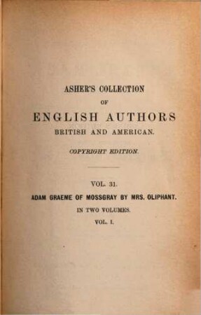 Memoirs and Resolutions of Adam Graeme of Mossgray : including some chronicles of the Borough of Fendie, 1