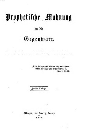 Prophetische Mahnung an die Gegenwart