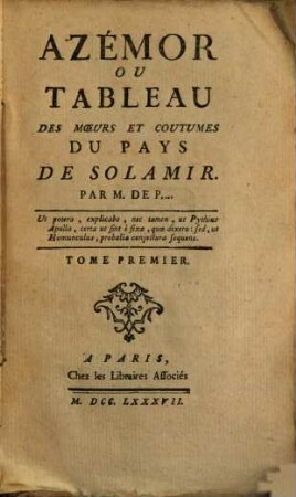 Azémor Ou Tableau Des Moeurs Et Coutumes Du Pays De Solamir, 1
