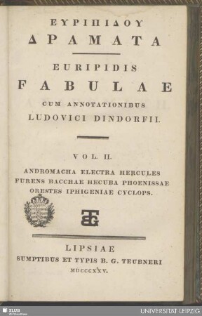 2: Andromacha Electra Hercules Furens Bacchae Hecuba Phoenissae Orestes Iphigeniae Cyclops