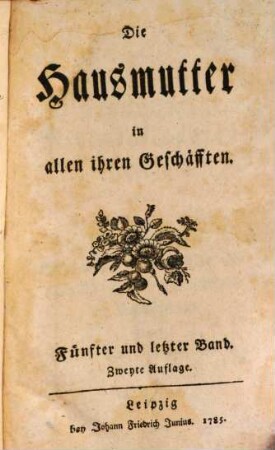 Die Hausmutter in allen ihren Geschäfften, 5