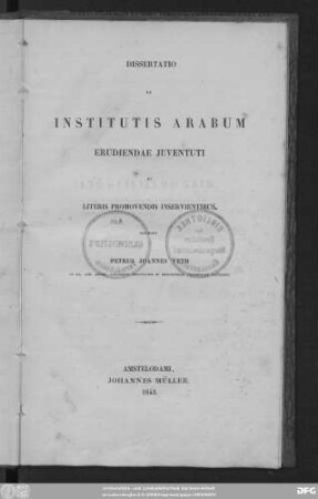 Dissertatio De institutis Arabum erudiendae juventuti et literis promovendis inservientibus