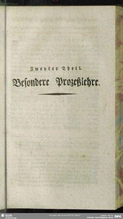 Zweyter Theil. Besondere Prozeßlehre