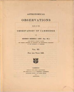 Astronomical observations made at the Observatory of Cambridge. 3, 3. 1830