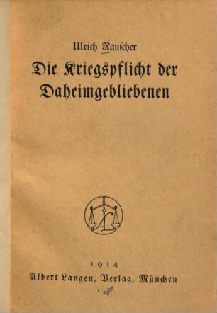 Die Kriegspflicht der Daheimgebliebenen