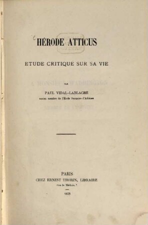 Hérode Atticus, étude critique sur sa vie