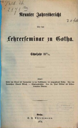 Jahresbericht des Herzoglichen Lehrerseminars zu Gotha : Schuljahr ..., 9. 1873/74 (1874)