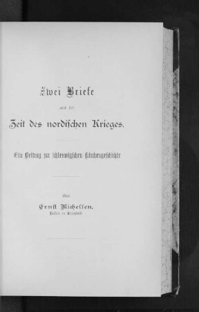 Zwei Briefe aus der Zeit des nordischen Krieges : ein Beitrag zur schleswigschen Kirchengeschichte