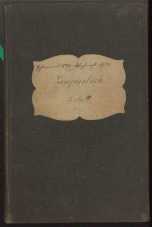 Zeugnisbuch Sexta: Johannis 1892 - Weihnacht 1897