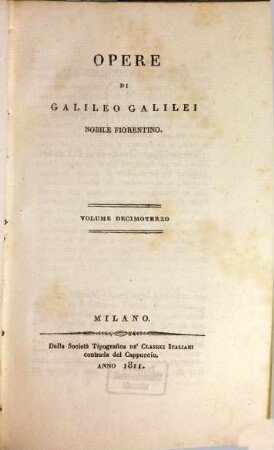 Opere di Galileo Galilei Nobile Fiorentino. 13