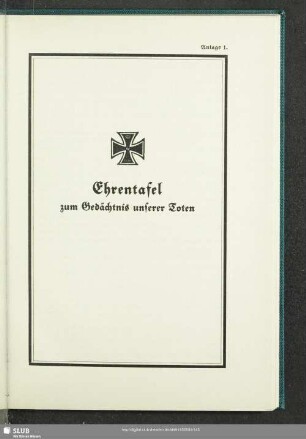 Anlage 1. Ehrentafel zum Gedächtnis unserer Toten