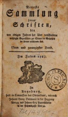 Neueste Sammlung jener Schriften, die von einigen Jahren her über verschiedene wichtige Gegenstände zur Steuer der Wahrheit im Drucke erschienen sind. 29. 1787